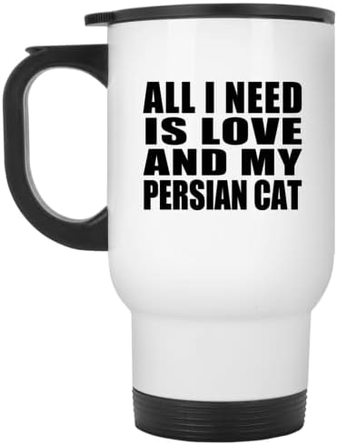 Designsify Всичко, което ми трябва, Е Любовта И Моя Персийски котки, Бяла Пътна Чаша 14 грама, на Чаша от Неръждаема Стомана С Изолация, Подаръци за Рожден Ден, Годишнина, К?