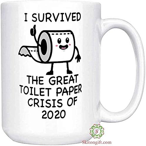 Смешното е, Че Аз съм Преживял Криза Тоалетна хартия 2020, Липса на Кафе Чаши и Чаши за 15 грама, Шеговит Подарък