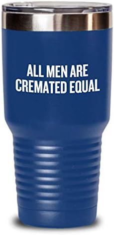 Подарък директор на погребално бюро - Забавен чаша за Крематория - Подарък Гробар - Всички мъже еднакво Кремируются